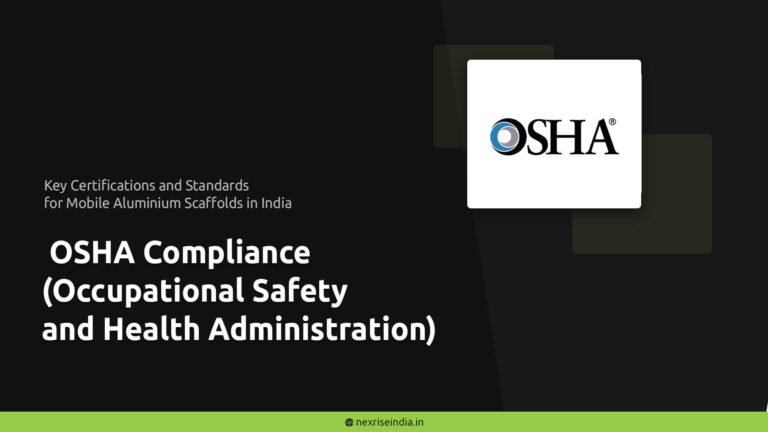 Scaffold Certifications in India: Key Standards for Safety